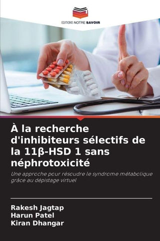 À la recherche d'inhibiteurs sélectifs de la 11¿-HSD 1 sans néphrotoxicité