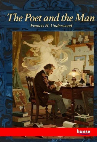 The Poet and the Man
