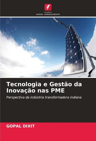 Tecnologia e Gestão da Inovação nas PME