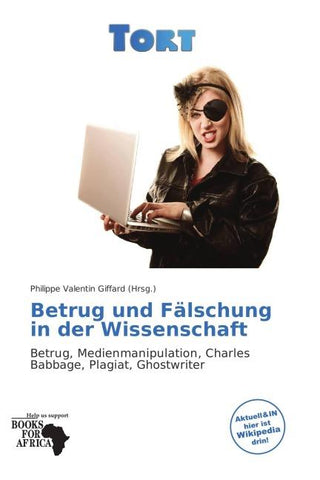 Betrug und Fälschung in der Wissenschaft