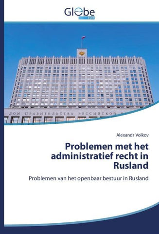Problemen met het administratief recht in Rusland