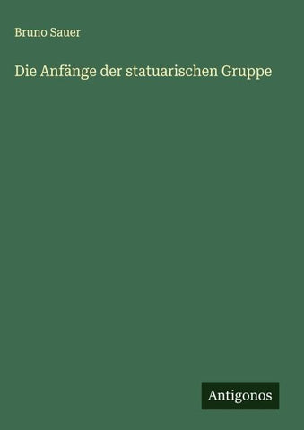 Die Anfänge der statuarischen Gruppe