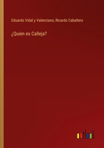 ¿Quien es Calleja?