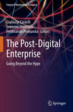 The Post-Digital Enterprise