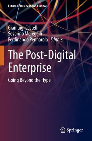 The Post-Digital Enterprise