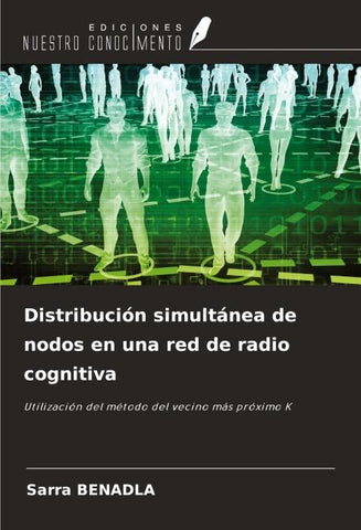 Distribución simultánea de nodos en una red de radio cognitiva