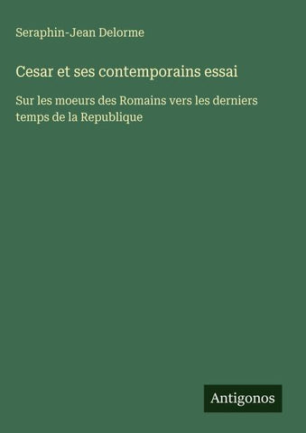 Cesar et ses contemporains essai