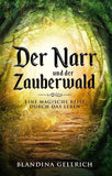 Der Narr und der Zauberwald
