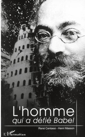 L'HOMME QUI A DÉFIÉ BABEL : LUDWIK LEJZER ZAMENHOF