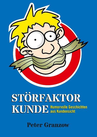 Störfaktor Kunde