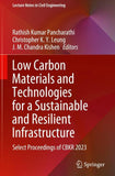 Low Carbon Materials and Technologies for a Sustainable and Resilient Infrastructure