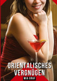 Orientalisches Vergnügen