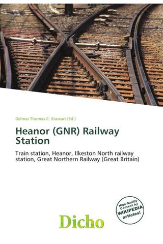 Heanor (GNR) Railway Station