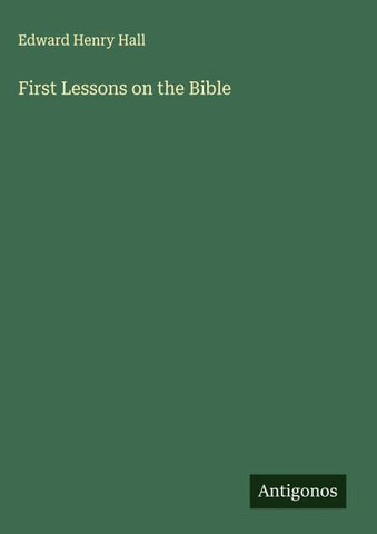 First Lessons on the Bible