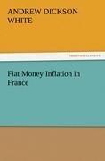 Fiat Money Inflation in France