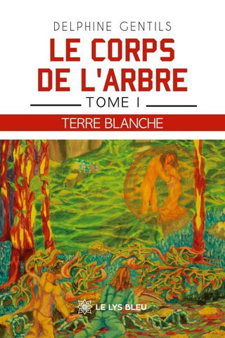 Le corps de l'arbre