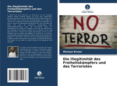 Die Illegitimität des Freiheitskämpfers und des Terroristen