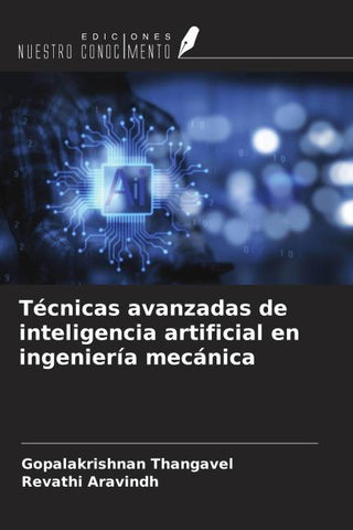 Técnicas avanzadas de inteligencia artificial en ingeniería mecánica