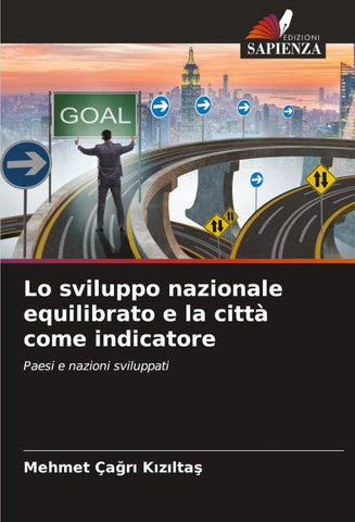 Lo sviluppo nazionale equilibrato e la città come indicatore