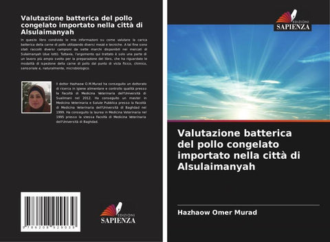 Valutazione batterica del pollo congelato importato nella città di Alsulaimanyah