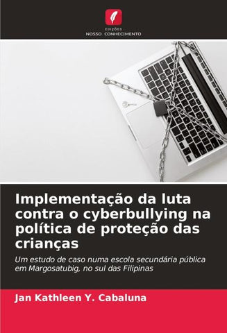 Implementação da luta contra o cyberbullying na política de proteção das crianças