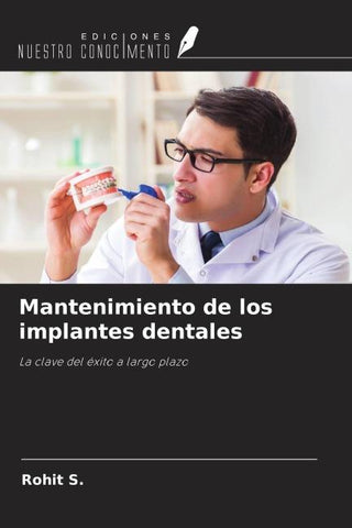 Mantenimiento de los implantes dentales