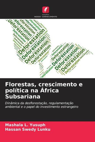 Florestas, crescimento e política na África Subsariana