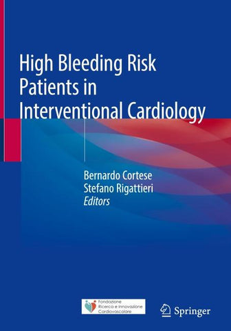High Bleeding Risk Patients in Interventional Cardiology