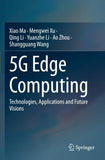 5G Edge Computing