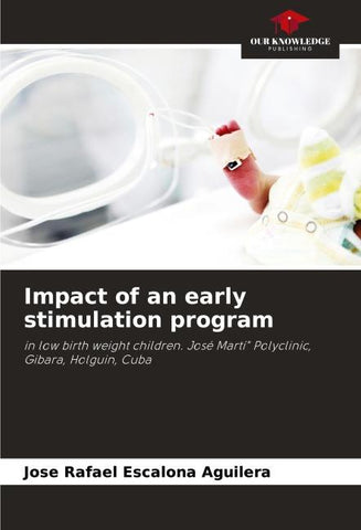 Impact of an early stimulation program