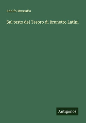 Sul testo del Tesoro di Brunetto Latini