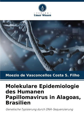 Molekulare Epidemiologie des Humanen Papillomavirus in Alagoas, Brasilien