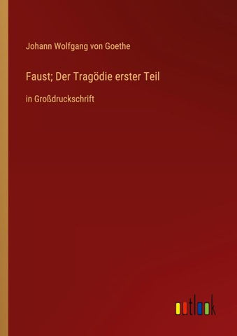 Faust; Der Tragödie erster Teil
