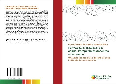 Formação profissional em saúde: Perspectivas docentes e discentes