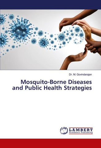 Mosquito-Borne Diseases and Public Health Strategies