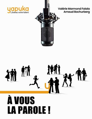 À vous la parole !