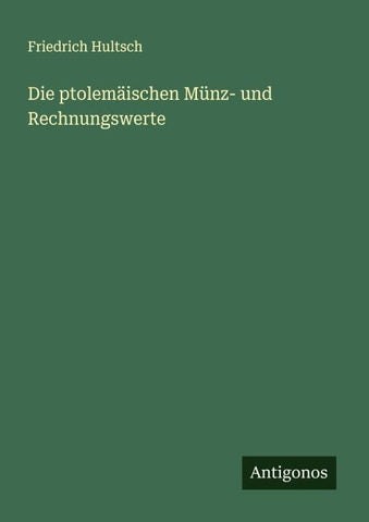 Die ptolemäischen Münz- und Rechnungswerte