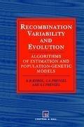 Recombination Variability and Evolution