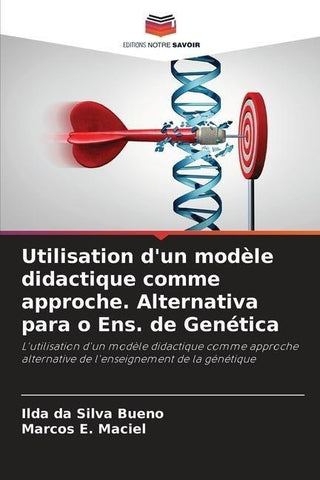 Utilisation d'un modèle didactique comme approche. Alternativa para o Ens. de Genética