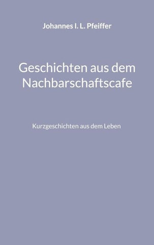 Geschichten aus dem Nachbarschaftscafe