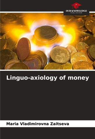 Linguo-axiology of money