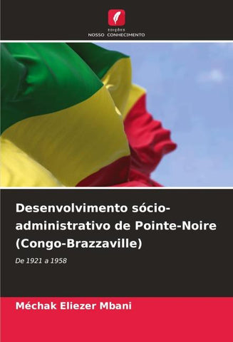 Desenvolvimento sócio-administrativo de Pointe-Noire (Congo-Brazzaville)