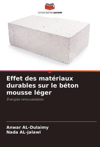 Effet des matériaux durables sur le béton mousse léger