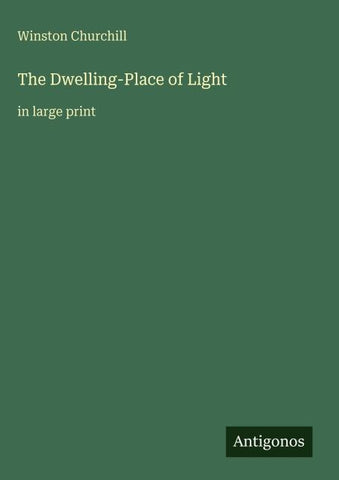 The Dwelling-Place of Light