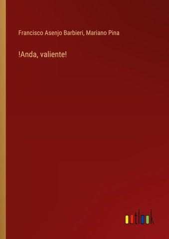 !Anda, valiente!