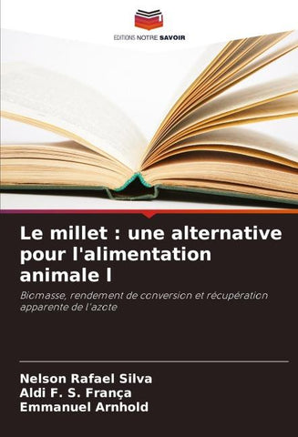Le millet : une alternative pour l'alimentation animale l
