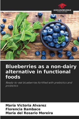 Blueberries as a non-dairy alternative in functional foods