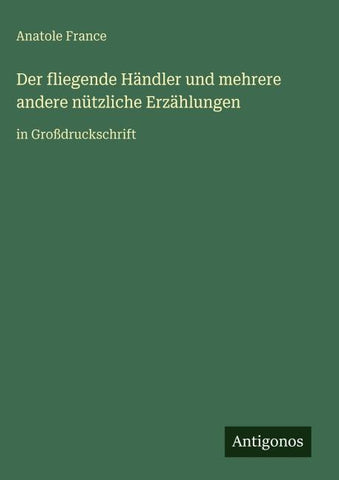 Der fliegende Händler und mehrere andere nützliche Erzählungen