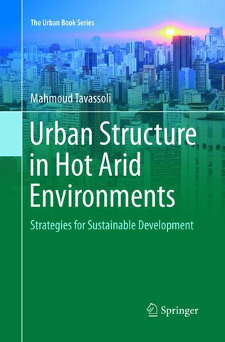 Urban Structure in Hot Arid Environments