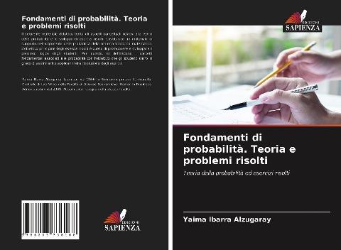 Fondamenti di probabilità. Teoria e problemi risolti